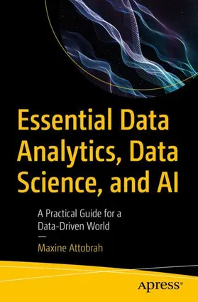 Attobrah |  Essential Data Analytics, Data Science, and AI | Buch |  Sack Fachmedien