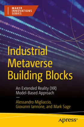 Migliaccio / Iannone / Sage | Industrial Metaverse Building Blocks | E-Book | sack.de