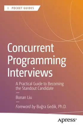 Liu | Concurrent Programming Interviews | Buch | 979-8-8688-1197-5 | sack.de