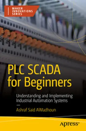 AlMadhoun |  PLC SCADA for Beginners | eBook | Sack Fachmedien