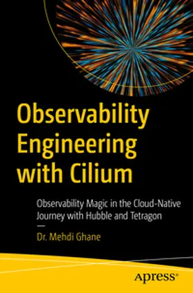 Ghane | Observability Engineering with Cilium | E-Book | sack.de