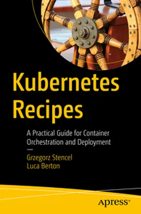 Stencel / Berton | Kubernetes Recipes | E-Book | sack.de