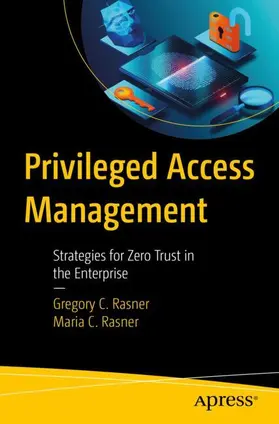 Rasner | Privileged Access Management | Buch | 979-8-8688-1430-3 | www2.sack.de