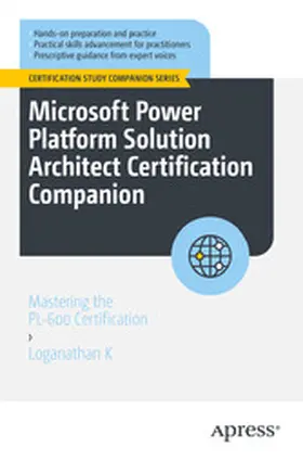 K |  Microsoft Power Platform Solution Architect Certification Companion | eBook | Sack Fachmedien