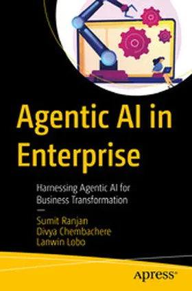 Ranjan / Chembachere / Lobo |  Agentic AI in Enterprise | eBook | Sack Fachmedien