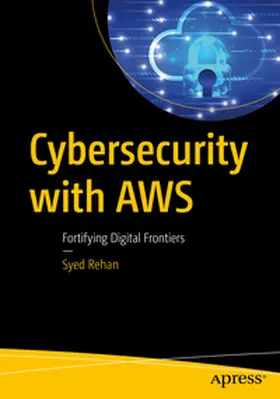 Rehan |  Cybersecurity with AWS | eBook | Sack Fachmedien