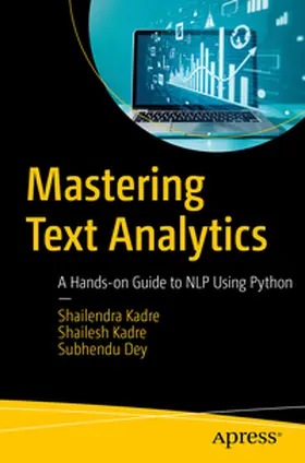 Kadre / Dey |  Mastering Text Analytics | eBook | Sack Fachmedien