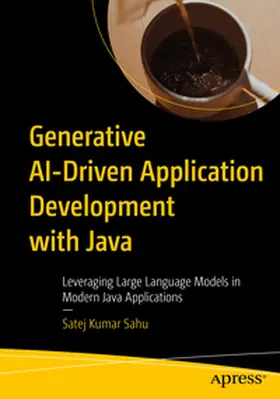 Sahu |  Generative AI-Driven Application Development with Java | eBook | Sack Fachmedien