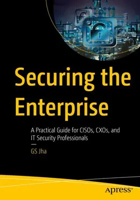 Jha |  Securing the Enterprise | Buch |  Sack Fachmedien