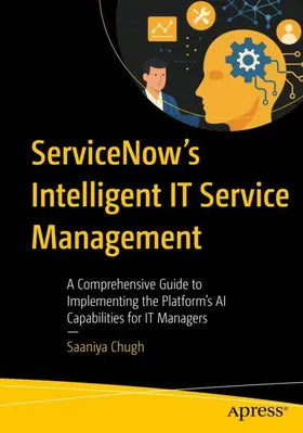 Chugh |  Servicenow's Intelligent It Service Management | Buch |  Sack Fachmedien