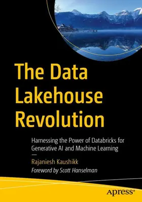 Kaushikk | The Data Lakehouse Revolution | Buch | 979-8-8688-1720-5 | www2.sack.de