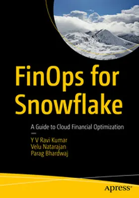 Ravi Kumar / Natarajan / Bhardwaj |  FinOps for Snowflake | eBook | Sack Fachmedien