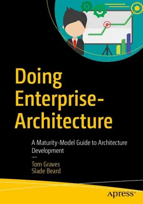 Graves / Beard |  Doing Enterprise-Architecture | Buch |  Sack Fachmedien