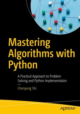 Shi | Mastering Algorithms with Python | Buch | 979-8-8688-1798-4 | www2.sack.de