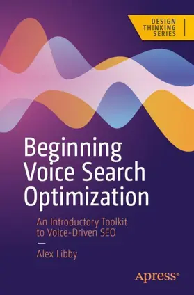 Libby |  Beginning Voice Search Optimization | Buch |  Sack Fachmedien