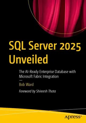 Ward | SQL Server 2025 Unveiled | Buch | 979-8-8688-1846-2 | www2.sack.de