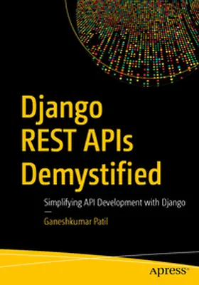 Patil |  Django REST APIs Demystified | eBook | Sack Fachmedien