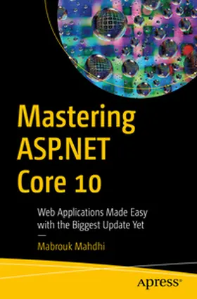 Mahdhi |  Mastering ASP.NET Core 10 | eBook | Sack Fachmedien