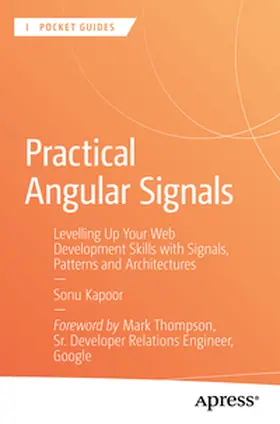 Kapoor | Practical Angular Signals | E-Book | www2.sack.de