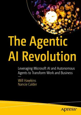 Hawkins / Calder |  The Agentic AI Revolution | Buch |  Sack Fachmedien