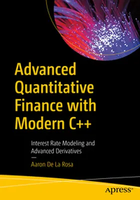 De La Rosa | Advanced Quantitative Finance with Modern C++ | E-Book | www2.sack.de