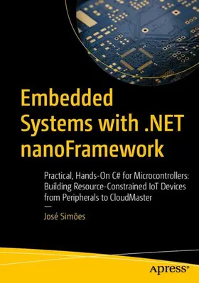 Simões | Embedded Systems with .NET nanoFramework | Buch | 979-8-8688-2095-3 | www2.sack.de