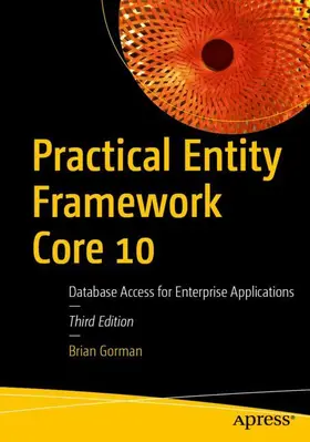Gorman | Practical Entity Framework Core 10 | Buch | 979-8-8688-2122-6 | www2.sack.de