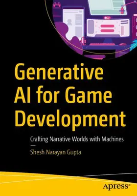 Gupta |  Generative AI for Game Development | Buch |  Sack Fachmedien