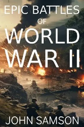 Samson |  Epic Battles of World War II | eBook | Sack Fachmedien
