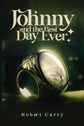 Curry |  Johnny and the Best Day Ever | eBook | Sack Fachmedien