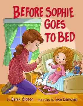 Gibson |  Before Sophie Goes To Bed | eBook | Sack Fachmedien