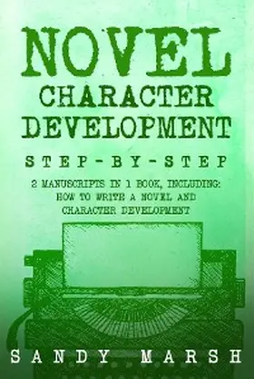 Marsh |  Novel Character Development | eBook | Sack Fachmedien
