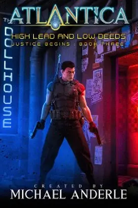 Anderle |  High Lead and Low Deeds | eBook | Sack Fachmedien