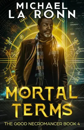 Ronn |  Mortal Terms (The Good Necromancer, #4) | eBook | Sack Fachmedien
