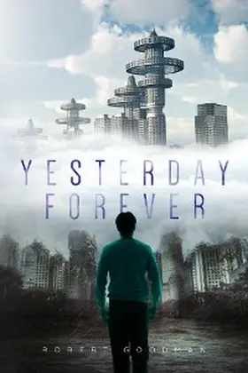 Goodman |  Yesterday Forever | eBook | Sack Fachmedien