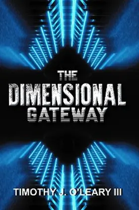 O'Leary |  The Dimensional Gateway | eBook | Sack Fachmedien
