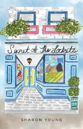 Young |  Secret of the Lockets | eBook | Sack Fachmedien