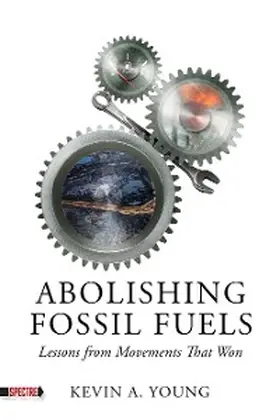 Young |  Abolishing Fossil Fuels | eBook | Sack Fachmedien