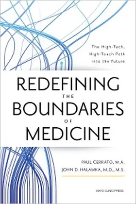 Cerrato / Halamka |  Redefining the Boundaries of Medicine | eBook | Sack Fachmedien