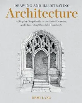 Lang |  Drawing and Illustrating Architecture | eBook | Sack Fachmedien