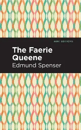 Spenser |  The Faerie Queene | eBook | Sack Fachmedien