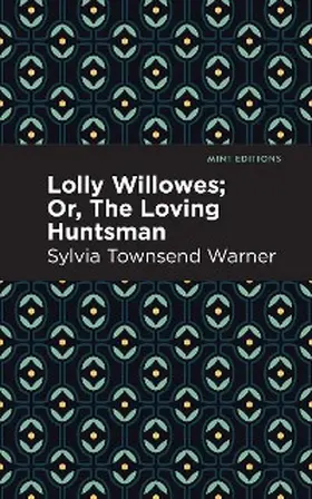 Warner |  Lolly Willowes | eBook | Sack Fachmedien