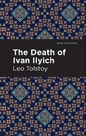 Tolstoy |  The Death of Ivan Ilyich | eBook | Sack Fachmedien