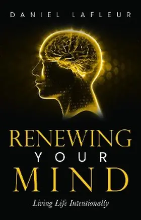 Lafleur |  Renewing Your Mind | eBook | Sack Fachmedien