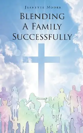 Moore |  Blending A Family Successfully | eBook | Sack Fachmedien