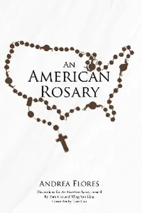 Flores |  An American Rosary | eBook | Sack Fachmedien