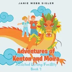 Sigler |  Adventures of Kenton and Moira | eBook | Sack Fachmedien