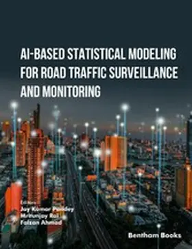 Pandey / Rai / Ahmad |  AI-Based Statistical Modeling for Road Traffic Surveillance and Monitoring | eBook | Sack Fachmedien