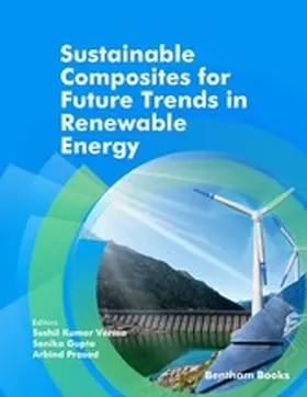 Verma / Gupta / Prasad |  Sustainable Composites for Future Trends in Renewable Energy | eBook | Sack Fachmedien