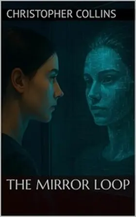 Collins / Aid |  The Mirror Loop | eBook | Sack Fachmedien
